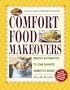 Comfort Food Makeovers: Healthy Alternatives to Your Favorite Homestyle Dishes