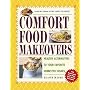 Comfort Food Makeovers: Healthy Alternatives to Your Favorite Homestyle Dishes