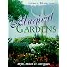 Magical Gardens: Myths, Mulch and Marigolds