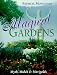 Books : Magical Gardens: Myths, Mulch and Marigolds