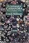 The Autobiography of Cassandra: Princess & Prophetess of Troy