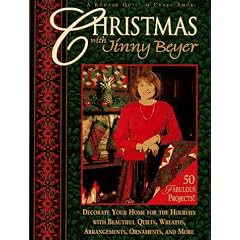 Christmas With Jinny Beyer: Decorate Your Home for the Holidays With Beautiful Quilts, Wreaths, Arrangements, Ornaments, and More