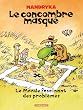 Le concombre masqu� : Le Monde fascinant des probl�mes