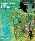 Fashioning the Future