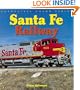 Santa Fe Railway (Enthusiast Color Series)