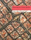 Planning for Urban Quality: Urban Design in Towns and Cities