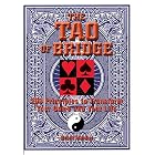Click here to buy Tao Of Bridge: 200 Principles To Transform Your Game And Your Life (Tao of) by  Brent Manley.