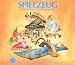  : Spielzeug von Eltern selbstgemacht