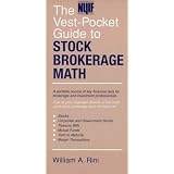 The NYIF Vest-Pocket Guide to Stock Brokerage Math