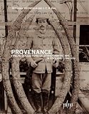 Provenance : twelve collectors of ethnographic art in England, 1760-1990