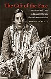 The gift of the face : portraiture and time in Edward S. Curtis's the North American Indian