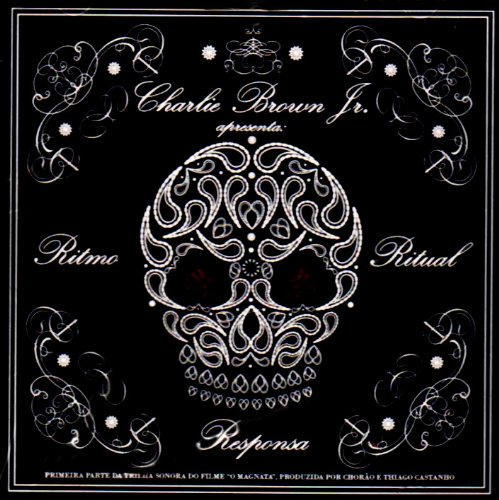 Charlie Brown Jr. - Ritmo, Ritual e Responsa - Zortam Music
