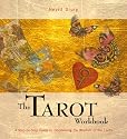 The Tarot Workbook: A Step-by-step Guide to Discovering the Wisdom of the Cards