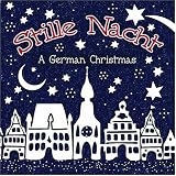 Stille Nacht - A German Christmas