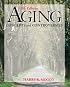 Aging: Concepts and Controversies
