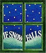 If Snow Falls