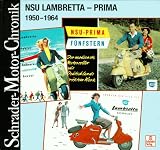 Schrader Motor-Chronik Bd.86, NSU Lambretta - Prima 1950-1964