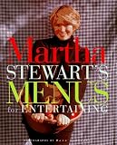 Martha Stewarts Menus for Entertaining