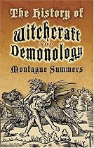 The History of Witchcraft and Demonology
