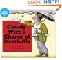 Cloudy With A Chance Of Meatballs (Turtleback School & Library Binding Edition)