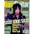 Guitar World's Bass Guitar; Sixx, Sixx, Sixx ~ Nikki Sixx; Motley's Maestro Gets a New Crew (April 2004 / May 2004) book cover