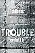 Book Trouble is What I Do