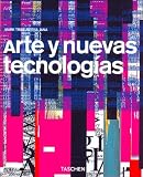 Arte y Nuevas Tecnologias (Spanish Edition)