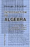 Introduction to Algebra: For the Use of Secondary Schools and Technical Colleges