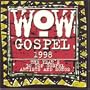 Wow Gospel 1998: The Year's 30 Top Gospel Artists And Songs