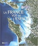 Revue Sélection du Reader's Digest  / La France vue de l'espace