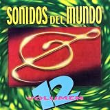 Meditation; Moon Over Montevideo; Caballo Negro; Tom Hark; Theme From "The Apartament"; Music Box Dancer; Maria Elena; Ebb Tide; Il Silenzio; Comme Ci Comme Ca; Sonidos Del Mundo Vol. 12