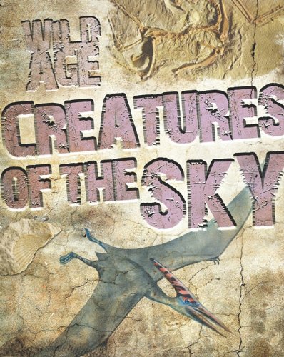 Creatures of the Sky (Wild Age)