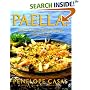 Paella! : Spectacular Rice Dishes From Spain