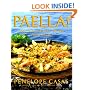 Paella!: Spectacular Rice Dishes From Spain