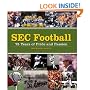 SEC Football: 75 Years of Pride and Passion