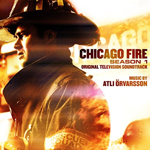 Chicago Fire Season 1 Original Soundtrack