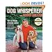 Dog Whisperer with Cesar Millan: The Ultimate Episode Guide