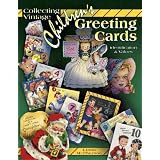 Collecting Vintage Children's Greeting Cards: Identification & Values (Identification & Values (Collector Books))