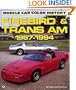 Firebird and Trans Am, 1967-1994 (Motorbooks International Muscle Car Color History)
