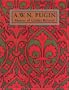 A. W. N. Pugin: Master of Gothic Revival