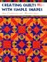 Creating Quilts with Simple Shapes