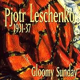 Gloomy Sunday 1931-1937