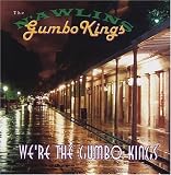Were The Gumbo Kings