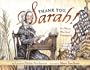 Thank You, Sarah : The Woman Who Saved Thanksgiving