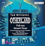 Otherland, Flu� aus blauem Feuer, 6 Audio-CDs