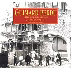 Guimard perdu : Histoire d'une m�prise