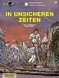 Valerian und Veronique, Bd.18 , In unsicheren Zeiten