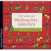Die sch�nsten Weihnachtsm�rchen: Gelesen von Uwe Friedrichsen