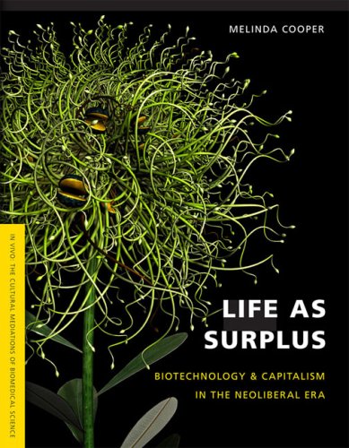 City Travel Guides Discounted  Search : Life as Surplus: Biotechnology and Capitalism in the Neoliberal Era (In Vivo - A Mclellan Book): Biotechnology and Capitalism in the Neoliberal Era (In Vivo - A Mclellan Book)
