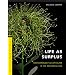 Life as Surplus: Biotechnology and Capitalism in the Neoliberal Era (In Vivo - A Mclellan Book)
